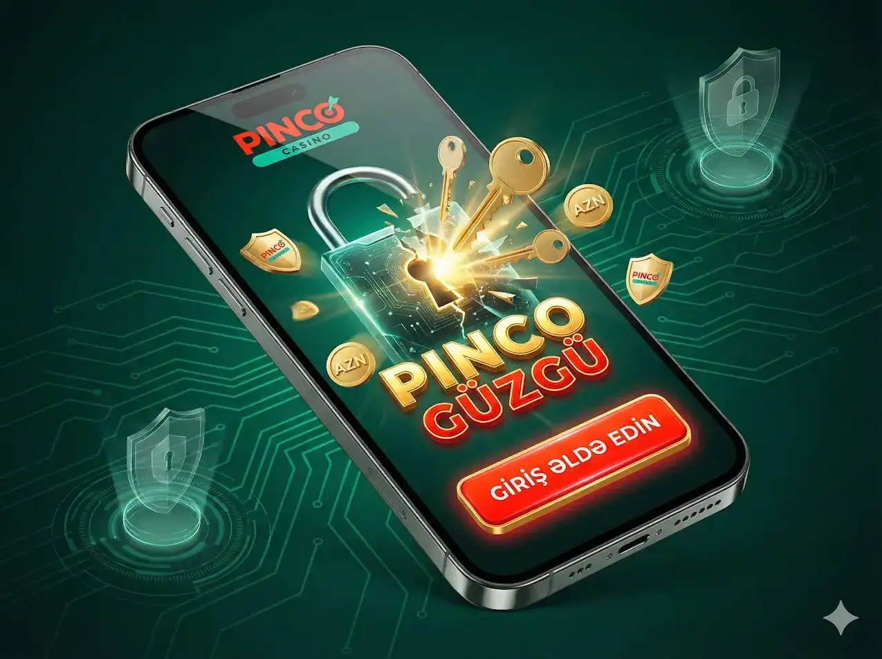 Pinco güzgü vasitəsilə rəsmi sayta giriş, bloklamadan yan keçmə