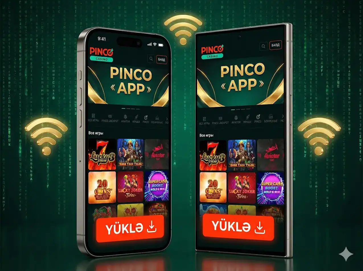 Pinco az mobil versiyası, telefonda sürətli giriş və tətbiq yükləmə